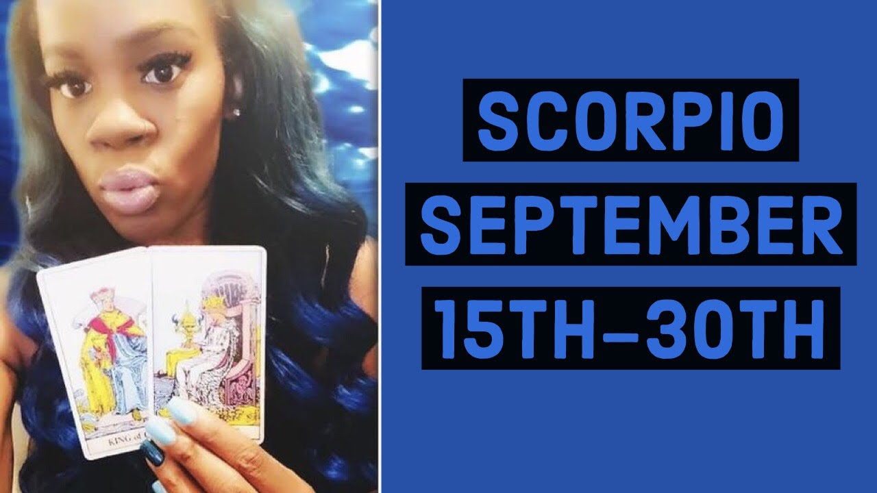 Scorpio - They Love You & Want You Back!!! Soulmate/Twin Flame - September 15th - 30th