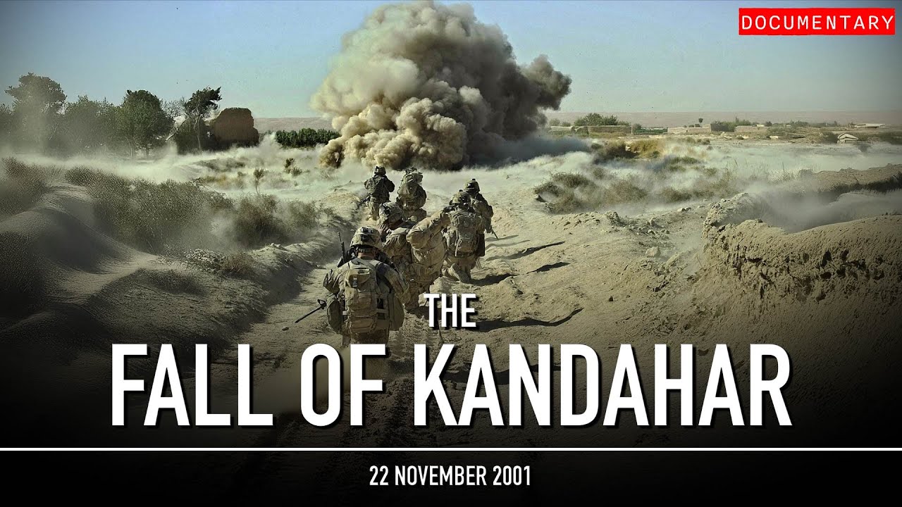 The Fall of Kandahar: War in Afghanistan | Documentary