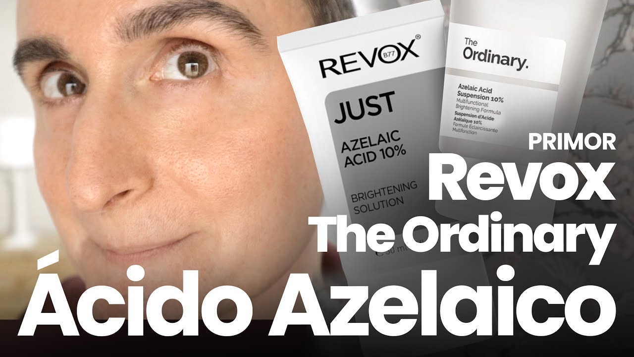 ACIDO AZELAICO THE ORDINARY & REVOX - Antioxidante,  exfoliante, antirojeces y más. 2 Parte.
