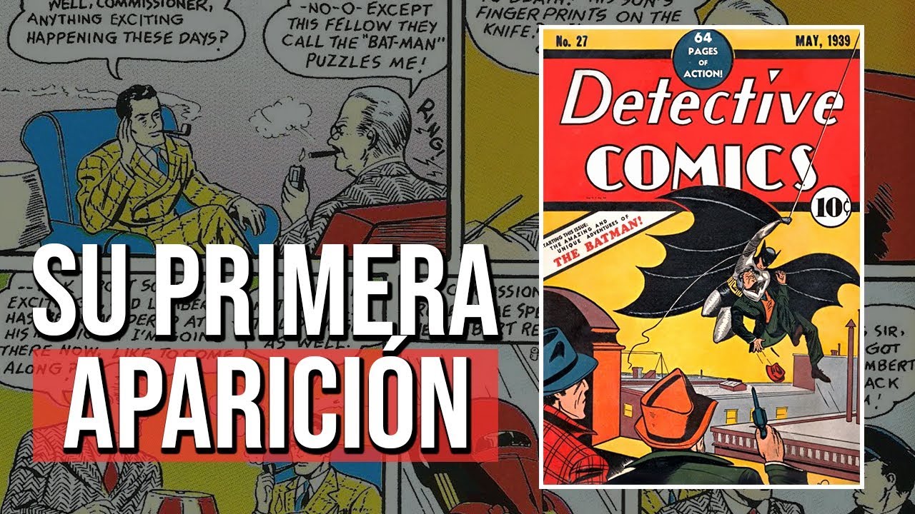 La primera aparici&oacute;n de Batman