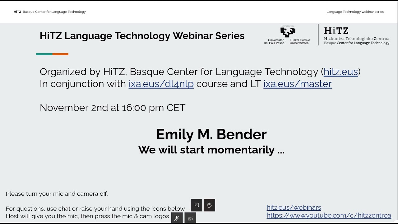 Meaning making with artificial interlocutors and risks of language technology-Emily M. Bender (UW)