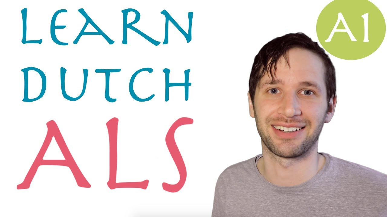 How to use als in Dutch if, when or whether?