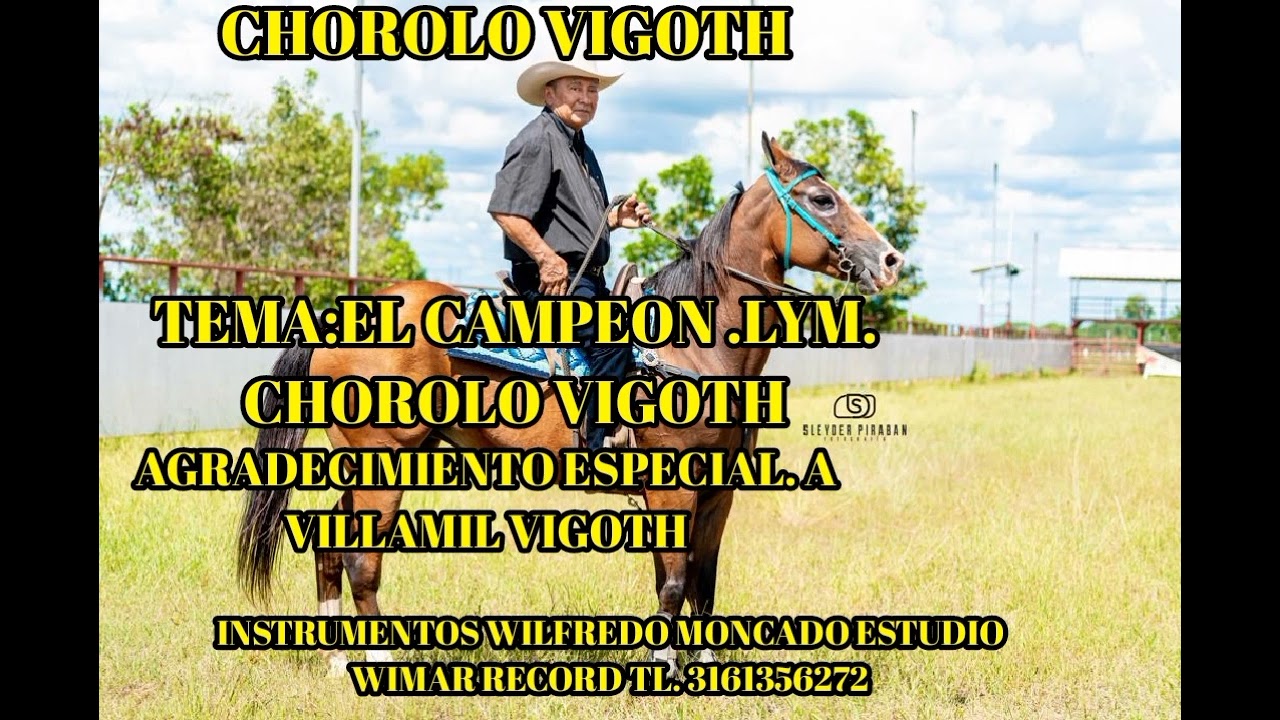 chorolo vigoth el campeon