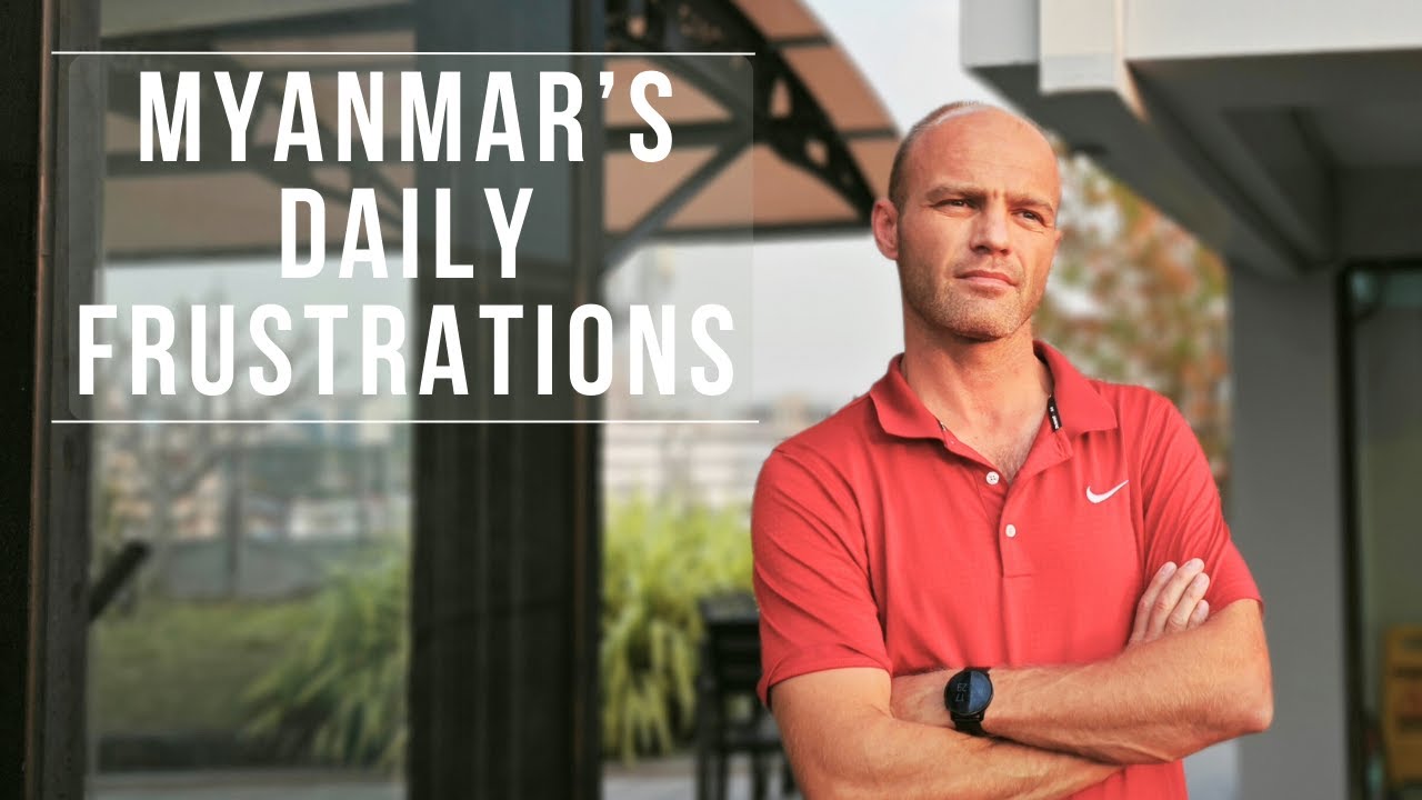 What They Don't Tell You About Living in Myanmar