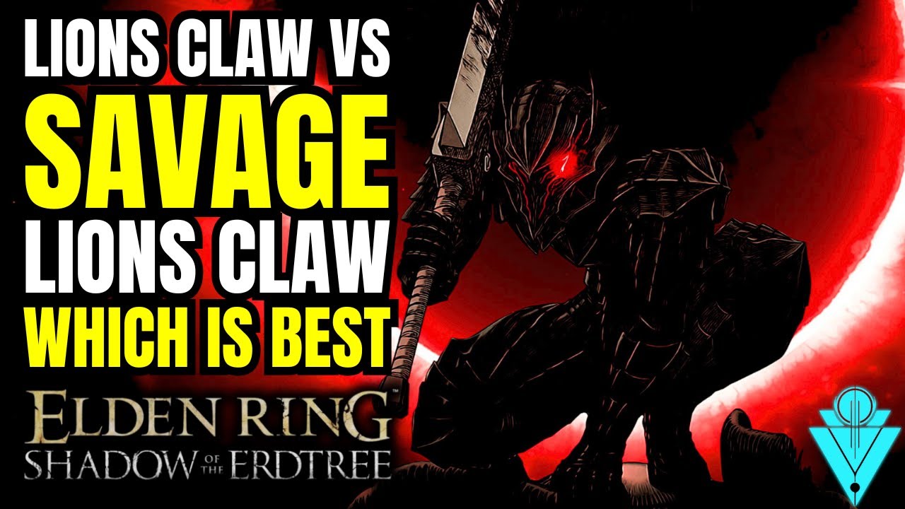 Elden Ring Lions Claw Vs Savage Lions Claw The Best For STR Build