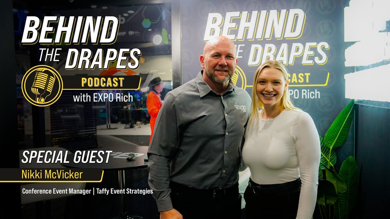 Behind The Drapes with EXPO Rich I Nikki McVicker I Conference Event Manager