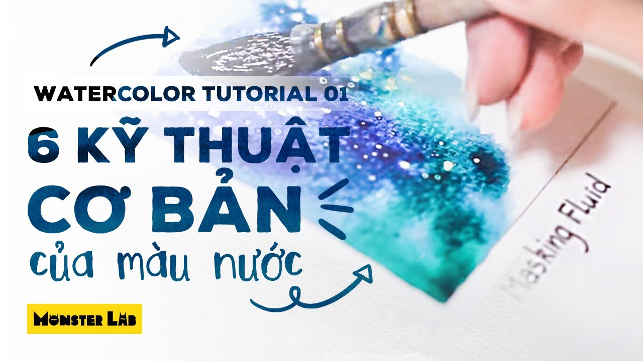 [WATERCOLOR TUTORIAL] Các kỹ thuật cơ bản của màu nước | Họa sĩ Nguyễn Thùy Anh