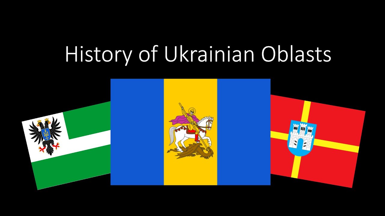 History of Ukrainian Oblasts Timeline (1917-2022)