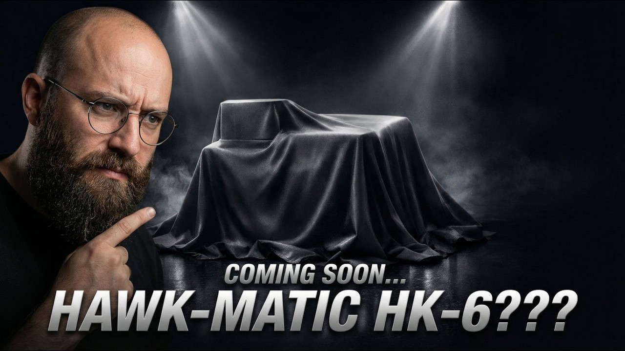 HAWK-MATIC HK-6?! Erste Hinweise zum neuen Modell