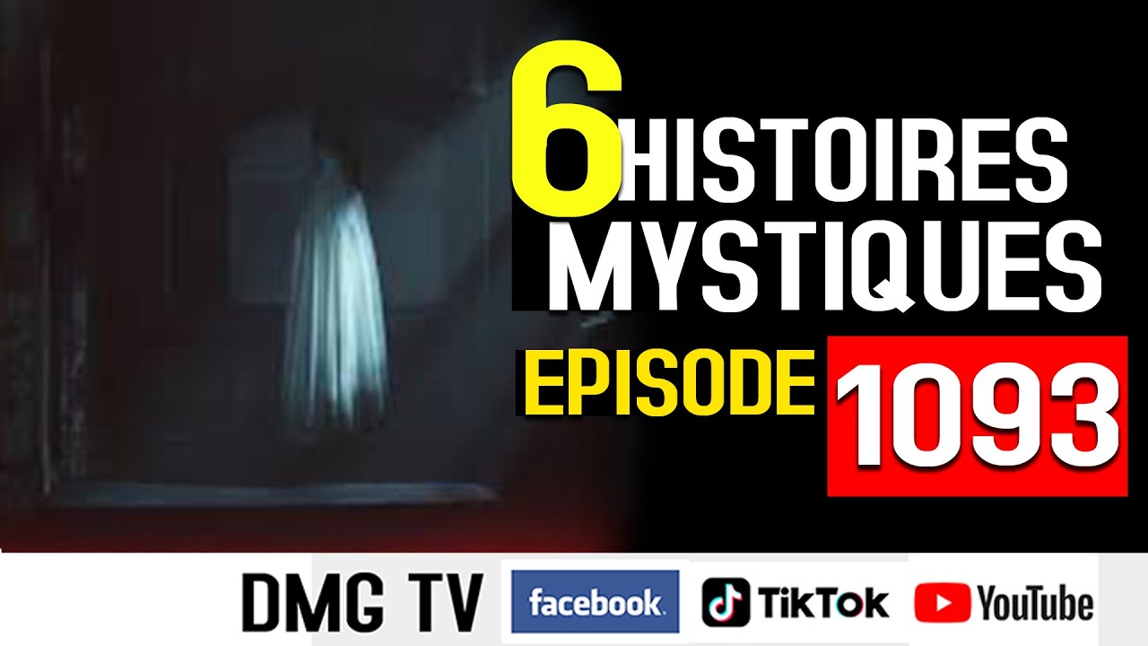 10 Histoires mystiques Épisode 1093(06 histoires) DMG TV
