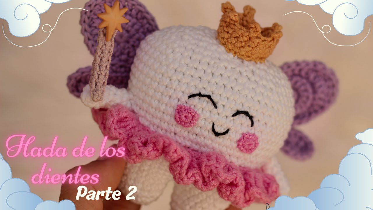 Hada de los dientes amigurumi parte 2, final.