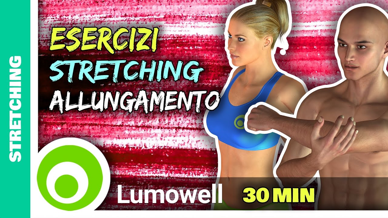 Stretching - 30 Minuti