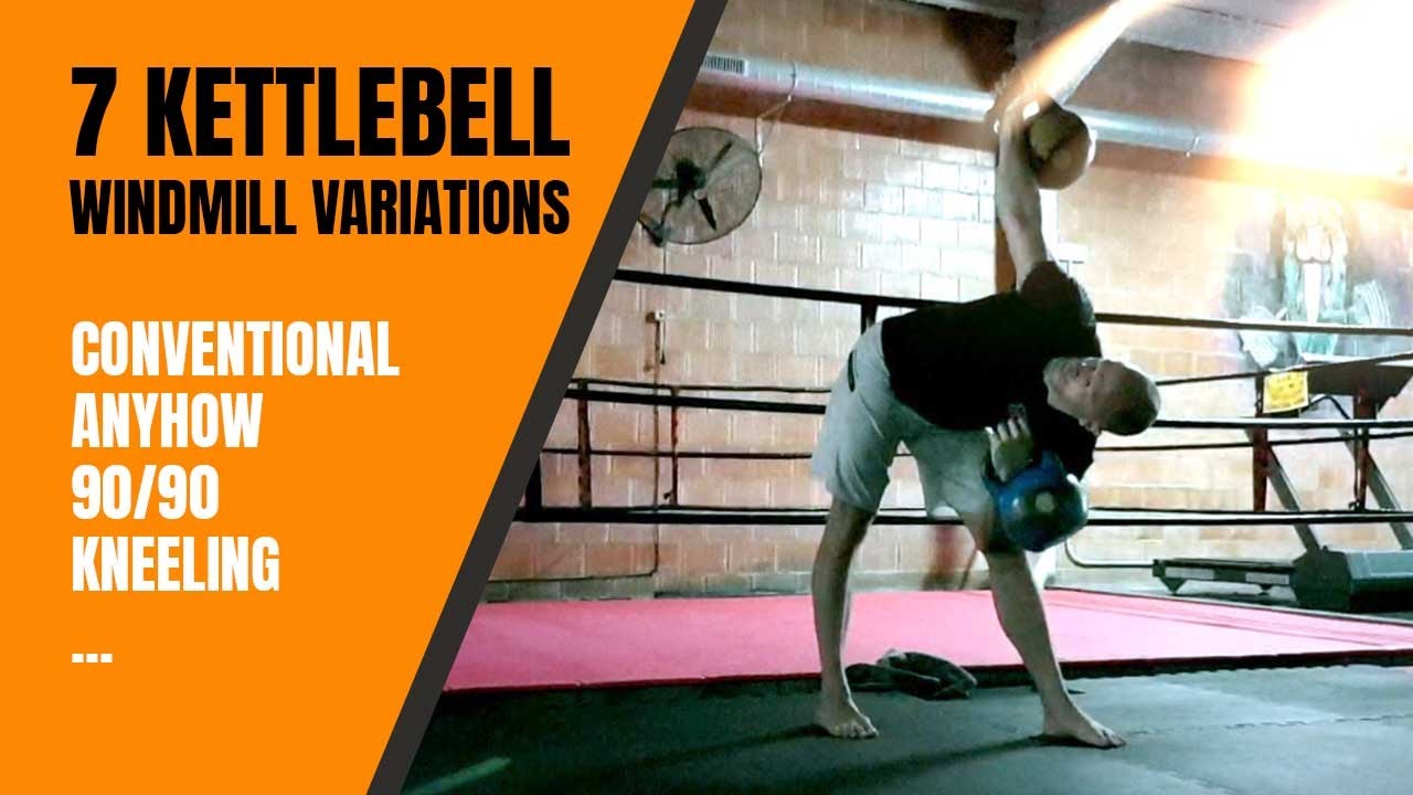 7 AWESOME Kettlebell Windmill Variations That Rip into Your Core