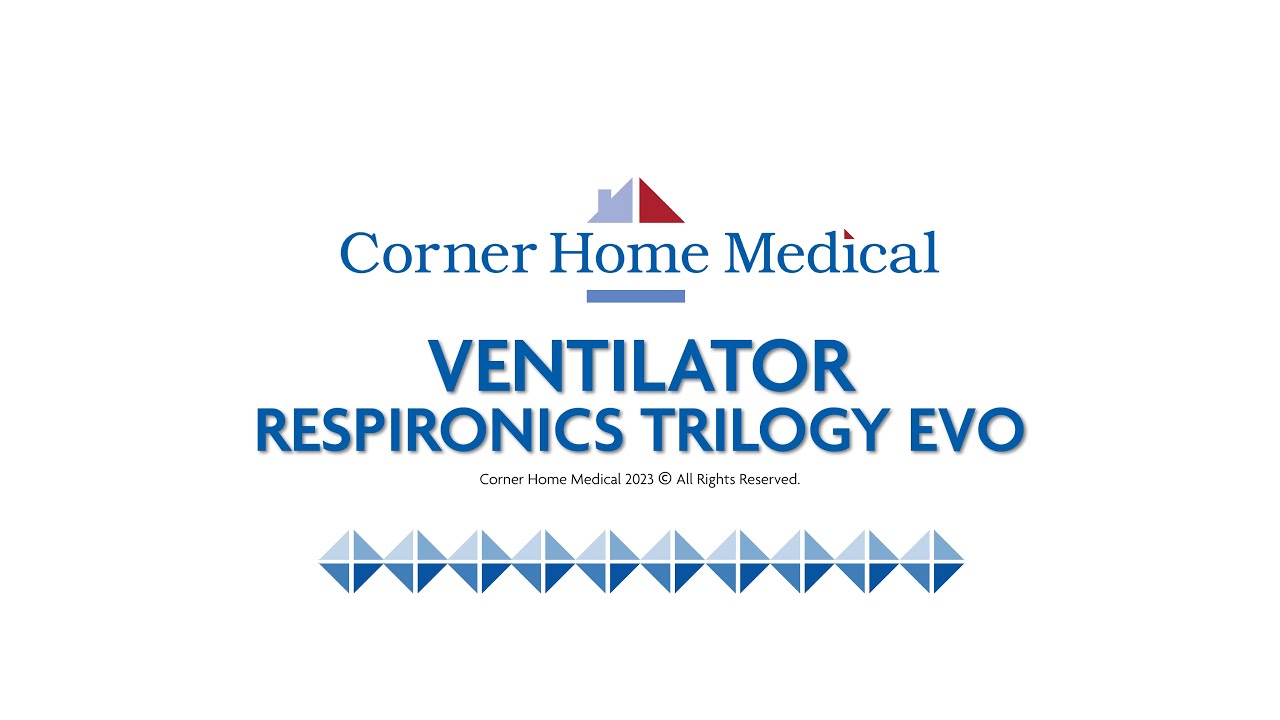 CHM Ventilator User Guide - Respironics Trilogy Evo
