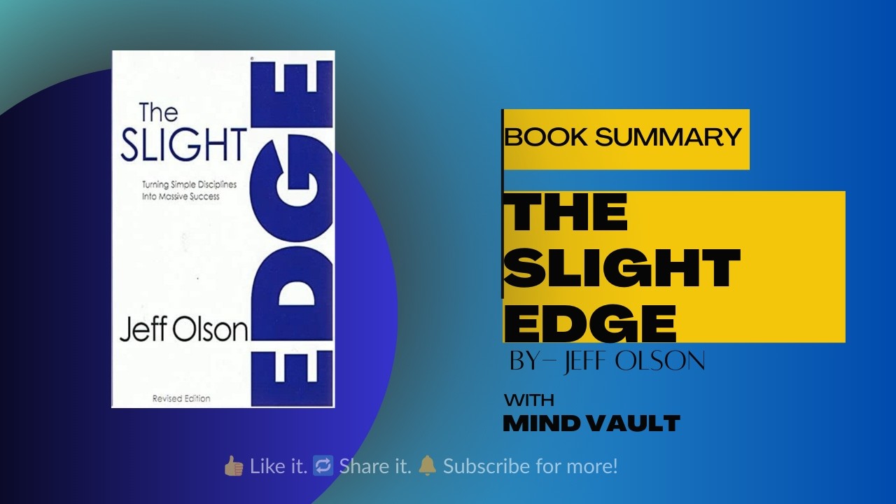 The slight edge by Jeff Olson book summary | MindVault | 2026