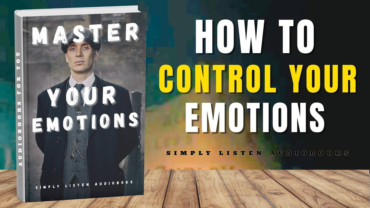 How To Control Emotions l audiobook full length l @Simply_Listen-AudioBooks 