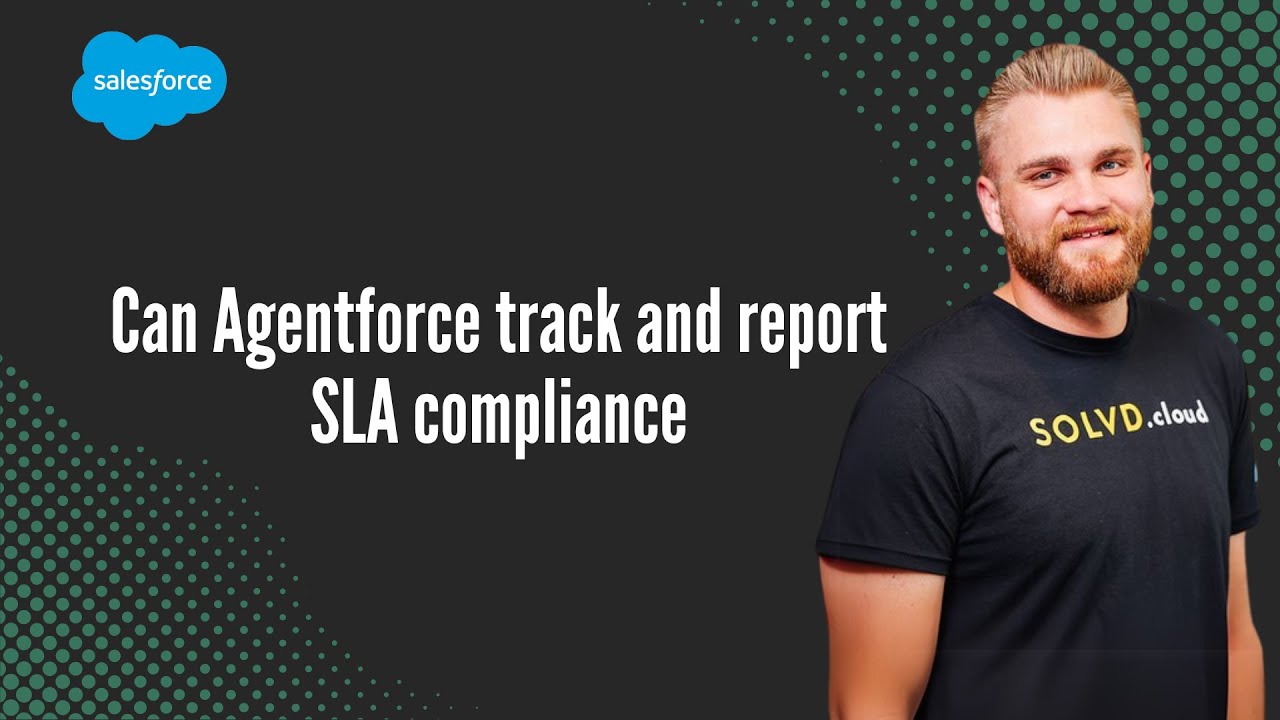 Can Agentforce track and report SLA compliance