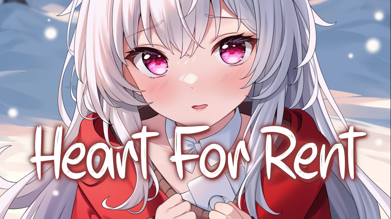 「Nightcore」 Heart For Rent - NURKO, WUKONG, Jordan Shaw ♡ (Lyrics)