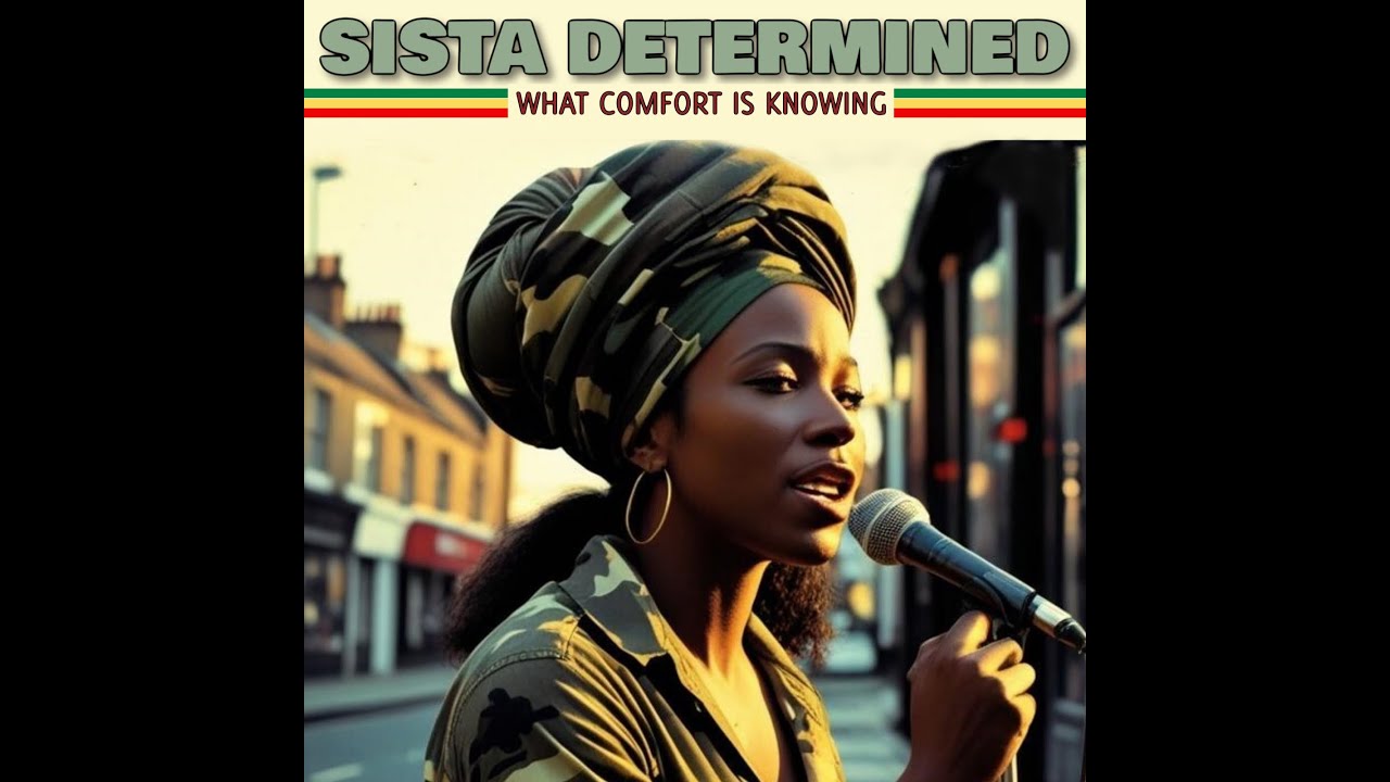 Dub Poetry - Sista Determined - What Comfort Is Knowing (Rub A Dub Shoes 012)