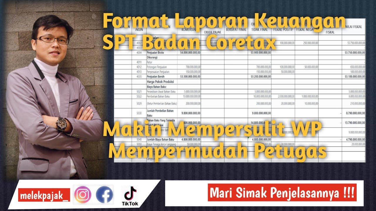 Tutorial Cara Mengisi Laporan Keuangan SPT Badan Coretax Tahun 2025