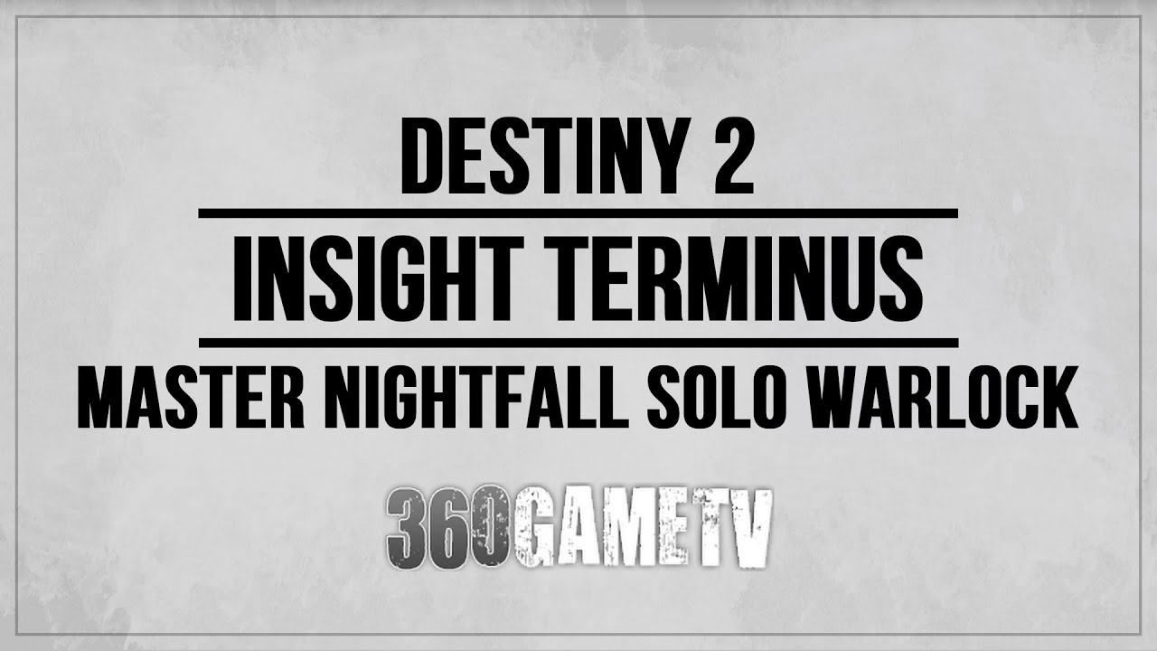 Destiny 2 Solo Master Nightfall Insight Terminus (No Anarchy, Console, Platinum, Warlock, Season 14)