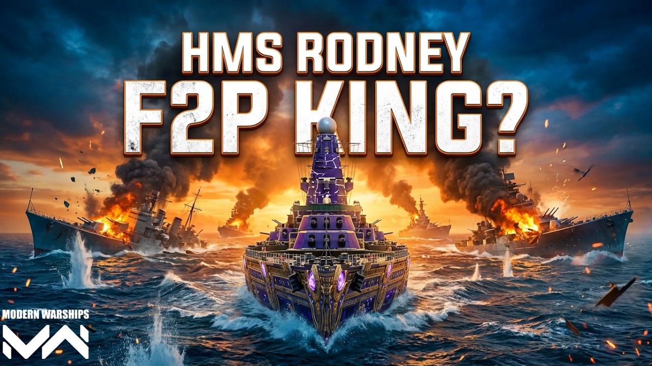 HMS RODNEY: The F2P King? (Full Build & Gameplay)