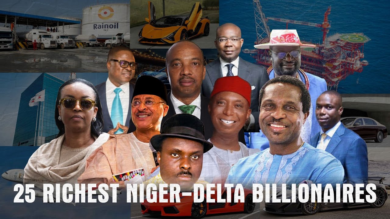 25 richest Niger Delta Billionaires