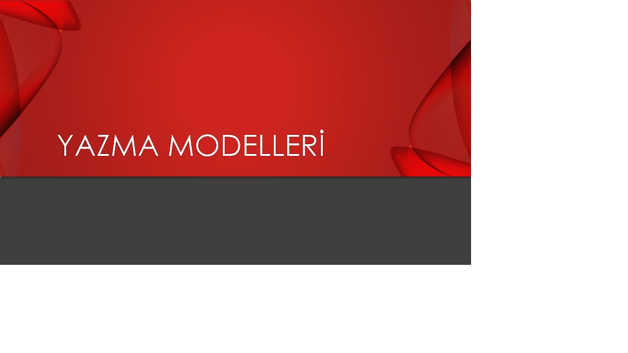 YAZMA EĞİTİMİ-MODELLER, YÖNTEMLER(TÜRKÇE ÖABT)