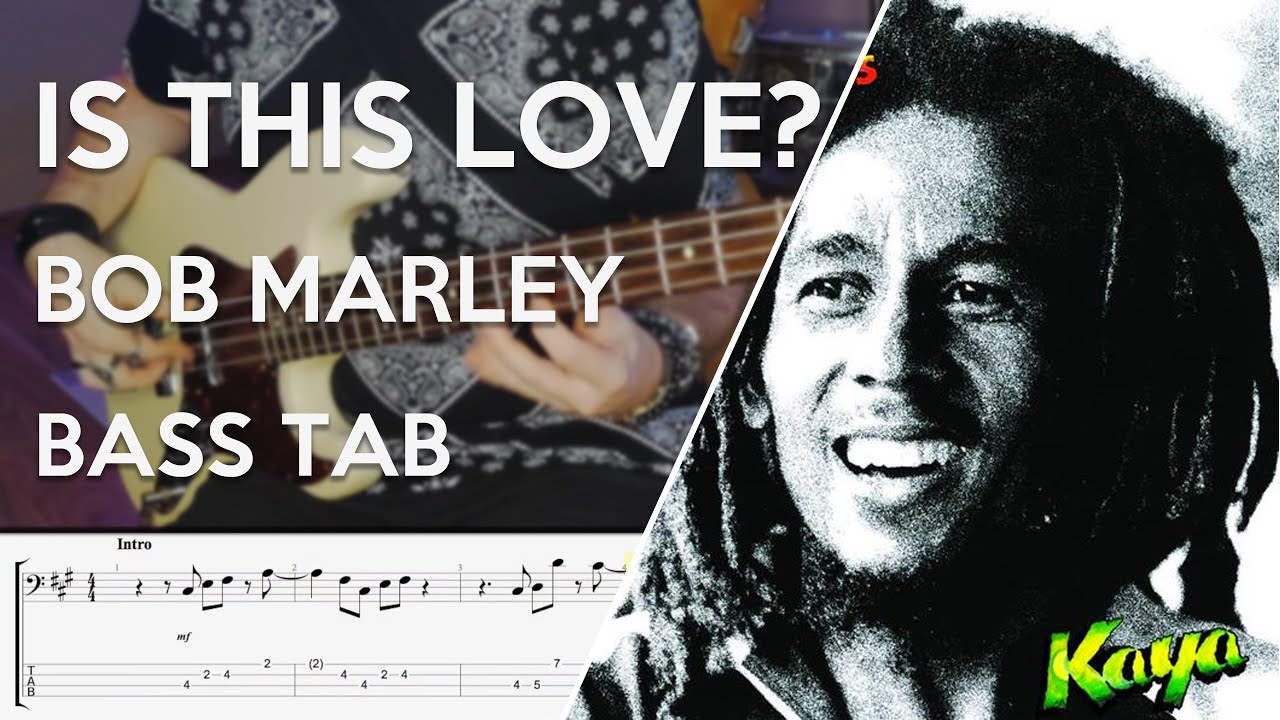 Bob Marley & The Wailers - Is This Love // Bass Cover // Play Along Tabs and Notation