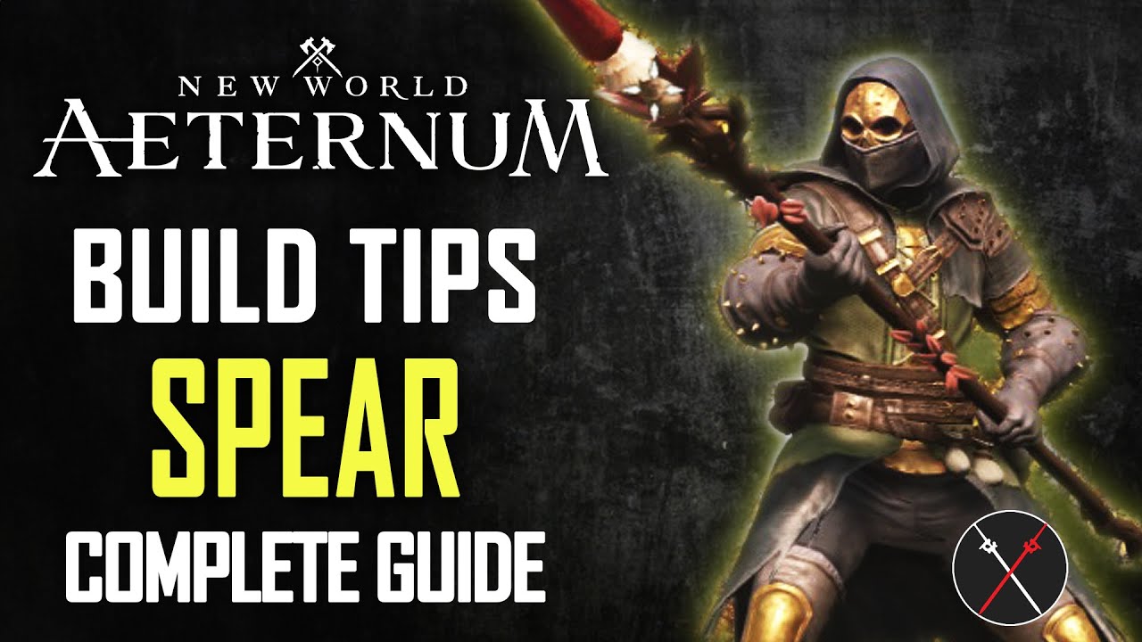 New World Aeternum Spear Build Guide - How to Play Spear in PvE & PvP 2024