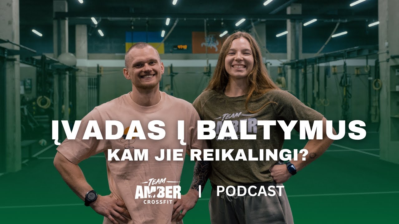 Amber CrossFit | Įvadas į baltymus