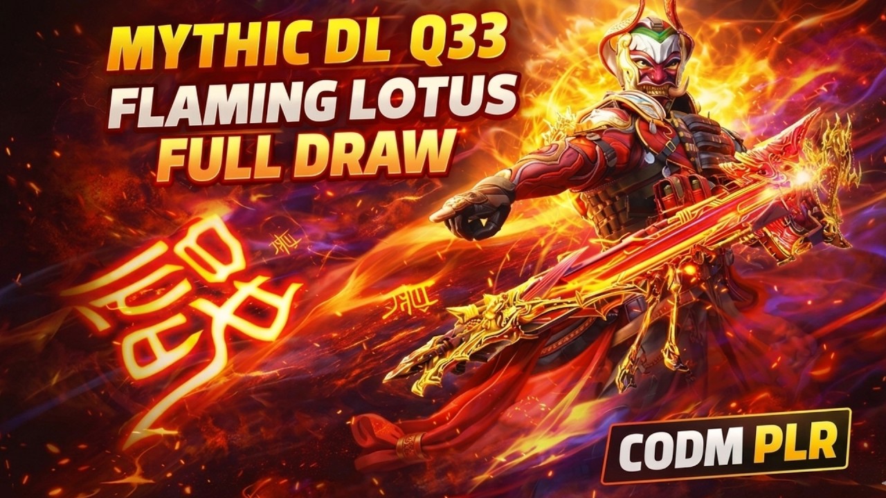 Mythic DL Q33 Flaming Lotus Full Draw | CODM PLR