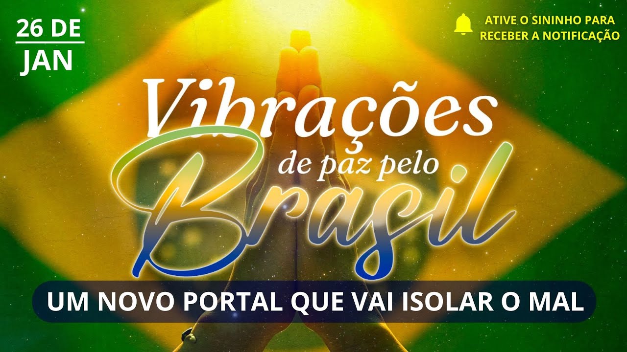 A MISSÃO OCULTA DOS ESPÍRITOS DO PASSADO | Vibrações de Paz pelo Brasil