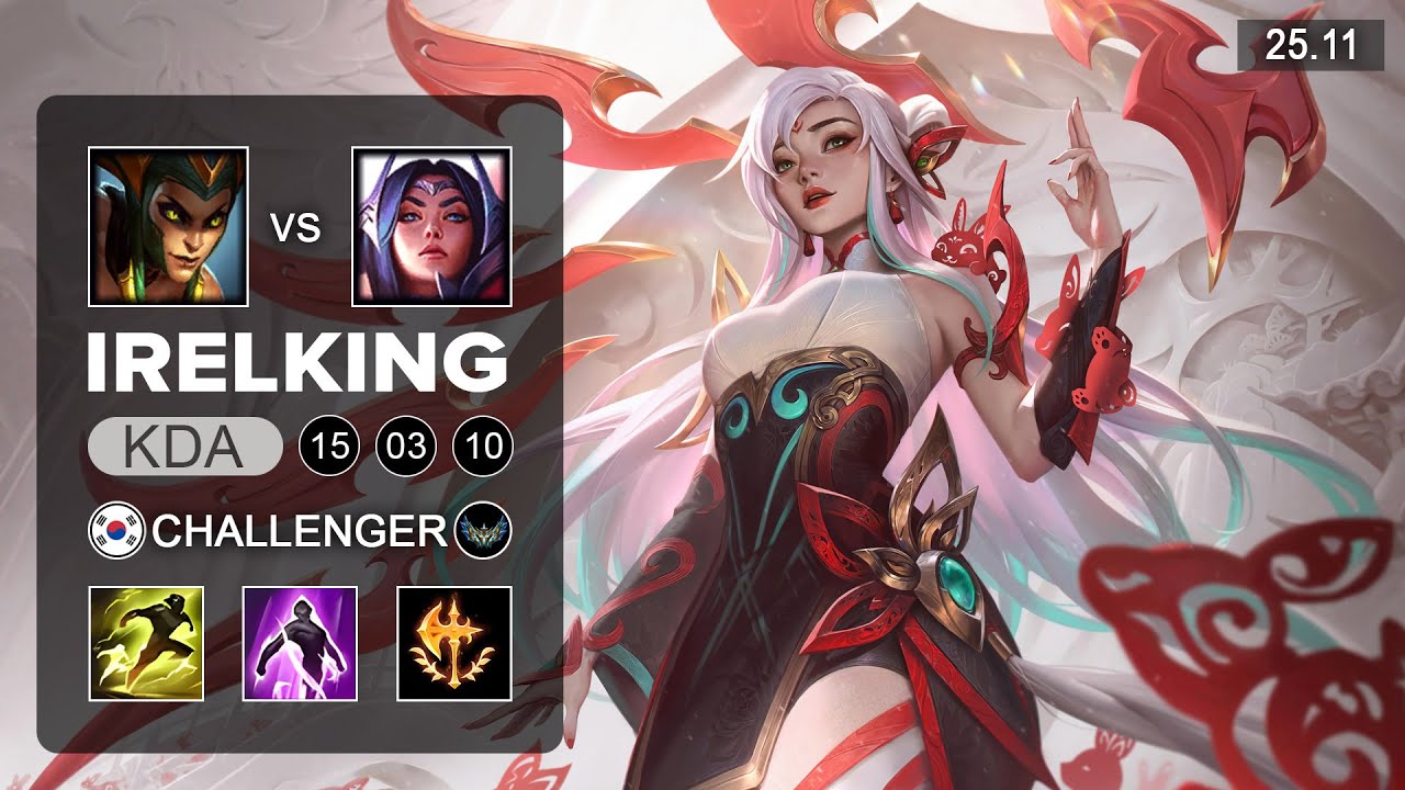 Irelking Irelia vs Cassiopeia Mid - KR Challenger - Patch 25.11 Season 15
