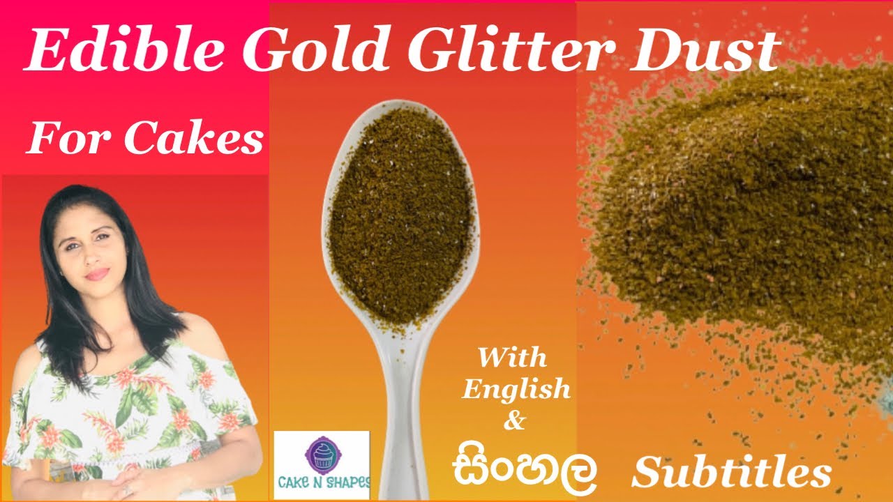 Edible Gold Dust | සිංහල | Cakenshapes Episode 94