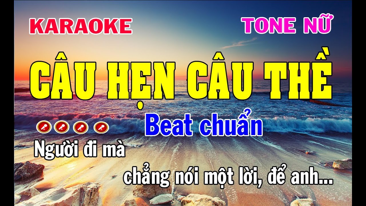 Câu Hẹn Câu Thề Karaoke Tone Nữ | Vừa giọng dễ hát