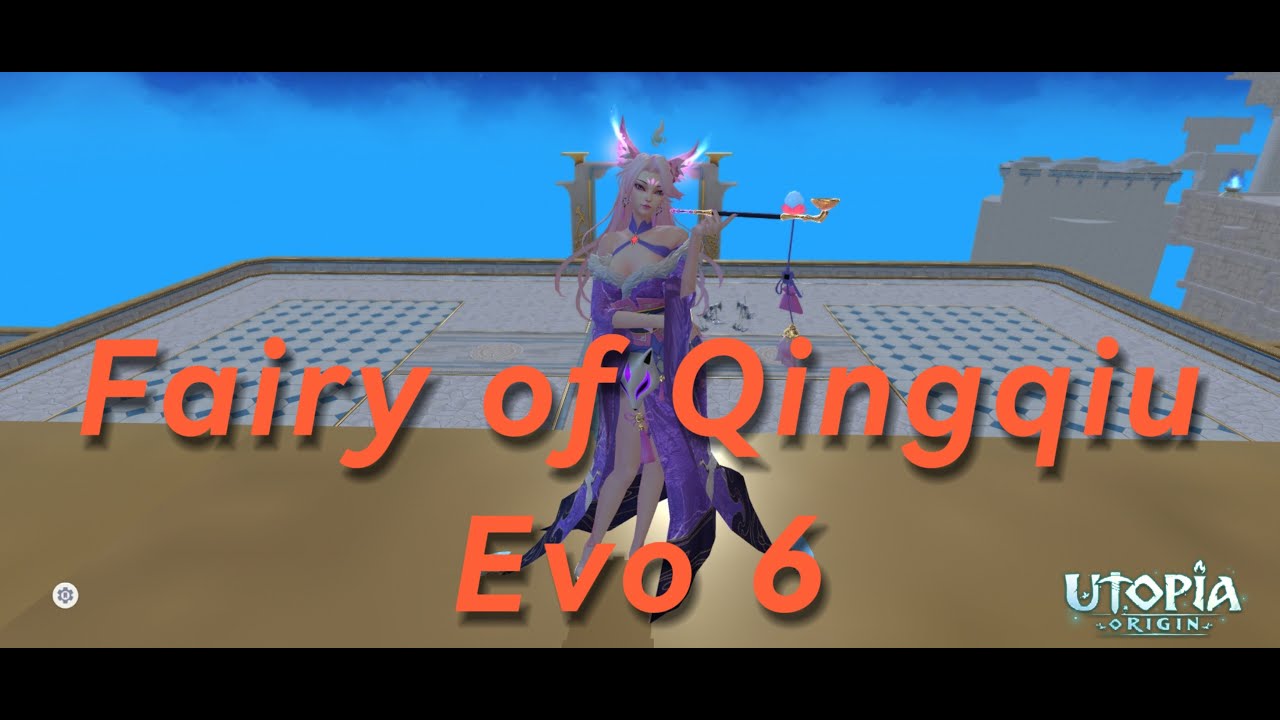 Utopia origin: Merge Fairy of Qingqiu Evo 6 || All pet feed || 3 Successful Process Evo 6 (100%)