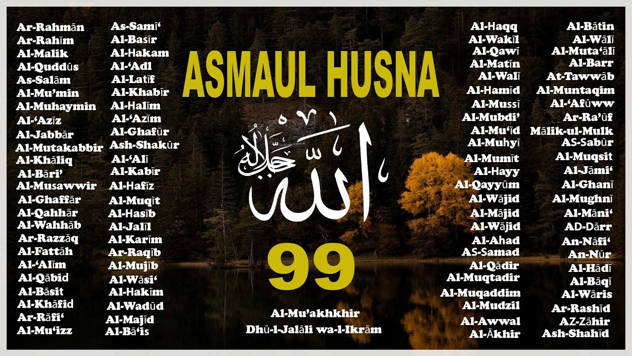 ASMAUL HUSNA MERDU اسماء الله الحسنی DZIKIR 99 NAMA ALLAH | 99 Names of ALLAH