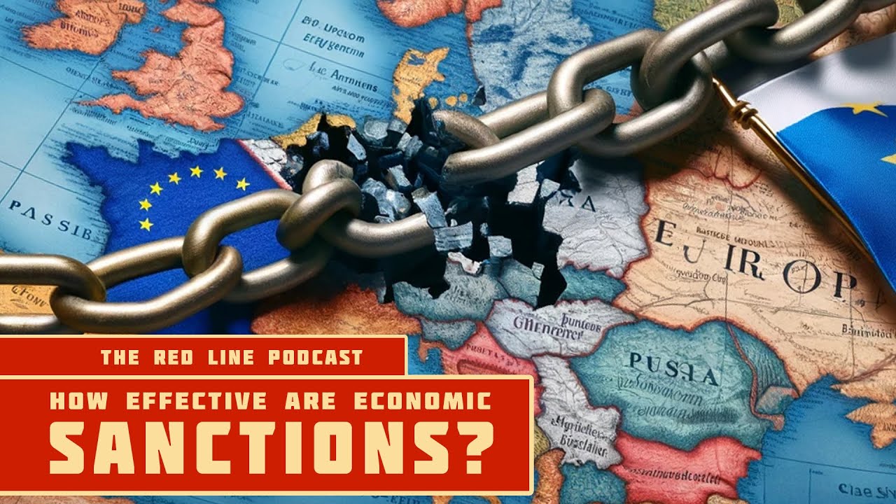 How Effective are Economic Sanctions? - The Red Line Podcast