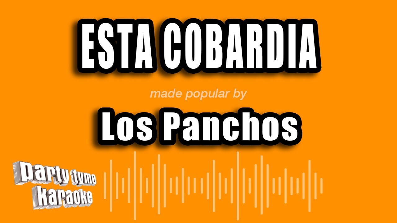 Los Panchos - Esta Cobardia (Versión Karaoke)