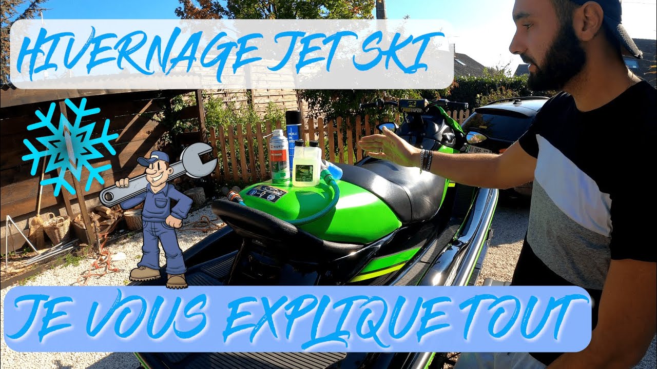 TUTO ENTRETIEN HIVERNAGE / WINTERING JET SKI : Hiverner son jet ski