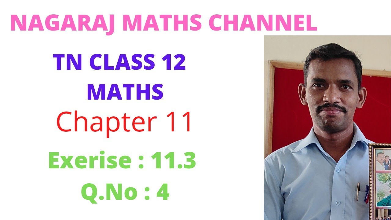 Exercise:11.3||Q.NO:4|| TN CLASS 12 MATHS CHAPTER 11