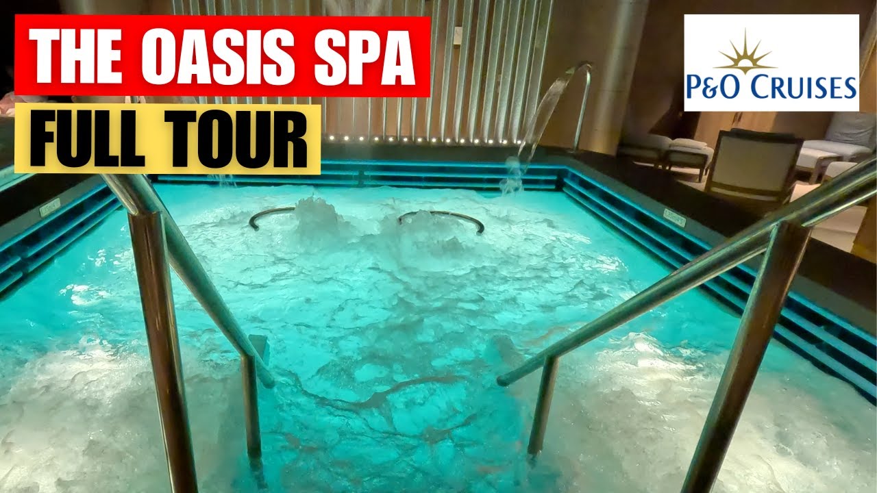 P&O Cruises Arvia - Spa Tour