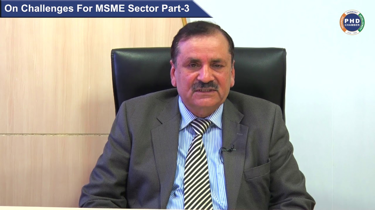 On Challenges For MSME Sector Part-3