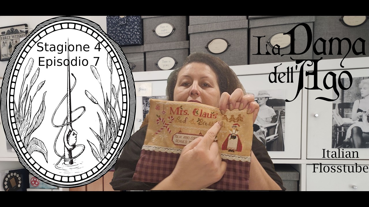 La Dama dell'Ago - Italian Floss Tube - Episodio 40 (stag 4 Ep 7)
