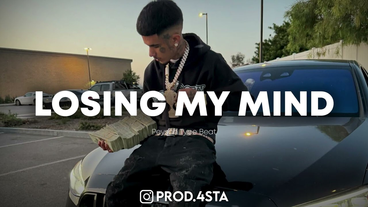 [FREE] Peysoh x MoneySign Suede Type Beat 'LOSING MY MIND'