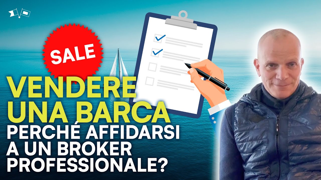 ⚠️ VENDERE una barca da SOLI? Attenzione agli errori 🧭 Il ruolo del BROKER e della perizia
