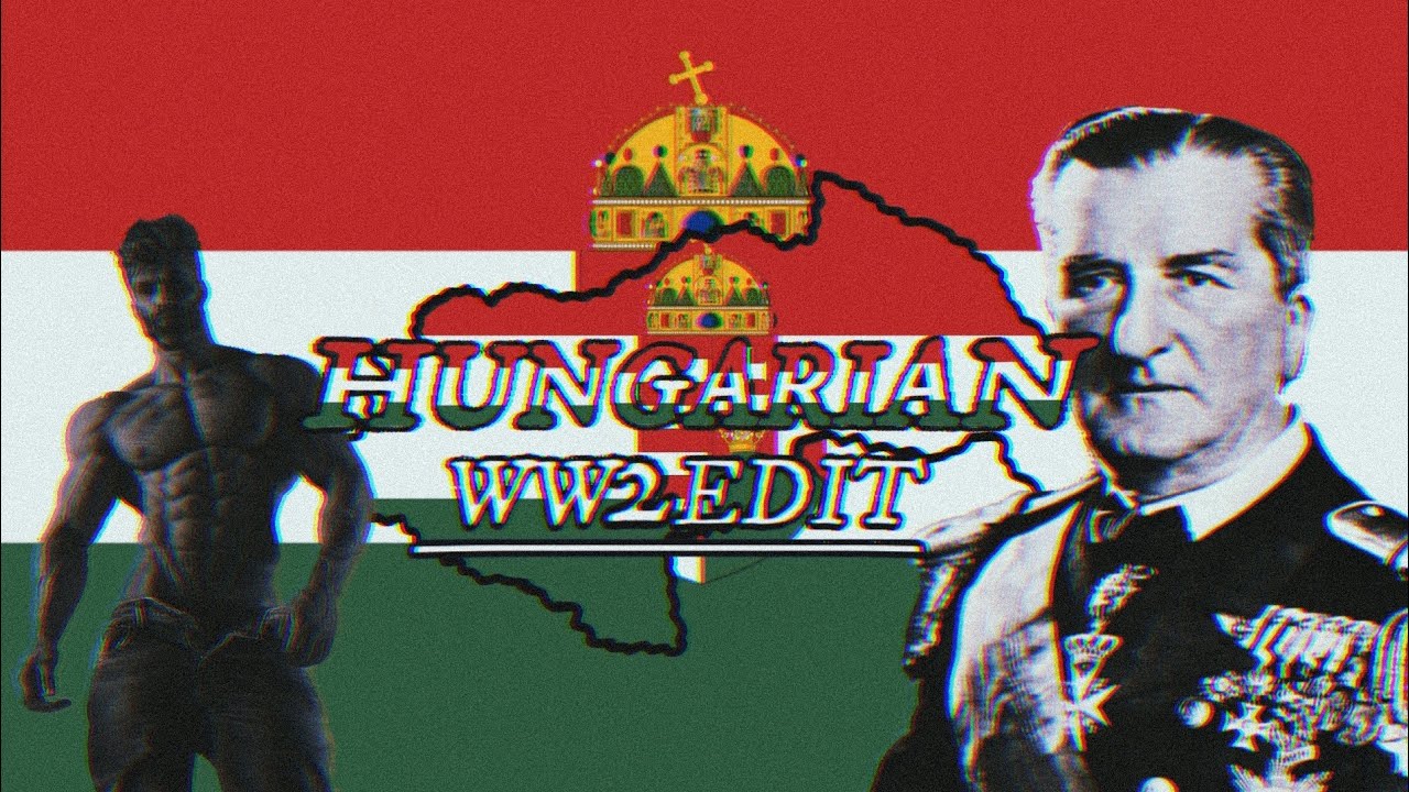 Hungarian WW2 Nationalist and Revisionist edit +𝙴𝙽𝙶 𝚂𝚄𝙱 ⚠︎ᴇᴅɪᴛᴇᴅ ʙʏ ᴍᴀᴘᴏʟᴛᴇᴠ⚠︎