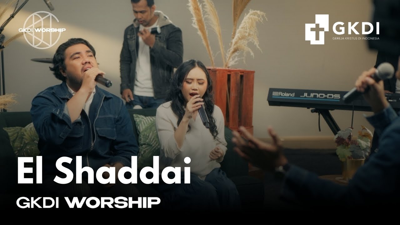 El Shaddai (Cover) | GKDI Worship | Lagu Rohani Kristen