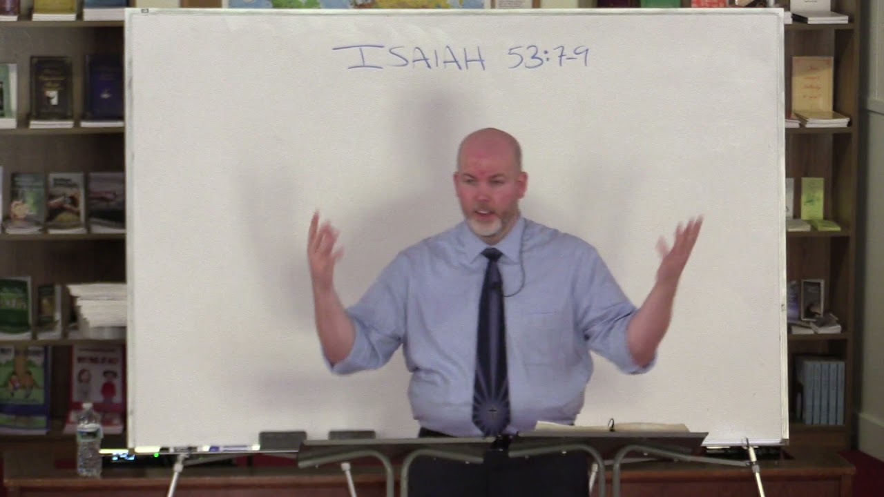Isaiah 53:7-8 - His Trial and Death